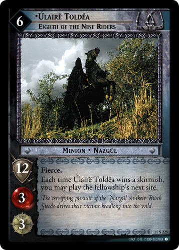 Ulaire Toldea, Eighth of the Nine Riders